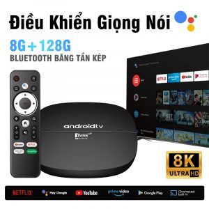 Android TV Box Trợ Trợ Kiểm Soát Giọng Nói 8K 8G+128GB Việt Wifi 4G Bluetooth Băng Tần Kép Tivi Box 100 Kênh Miễn Phí